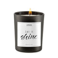 Let it shine Spruchkerze im edlen Glas mattschwarz